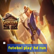 futebol play hd run